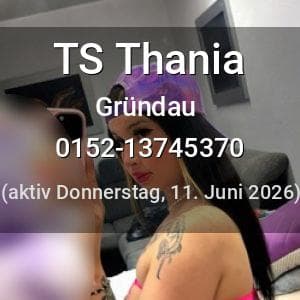 Escort TS Thania in Gründau
