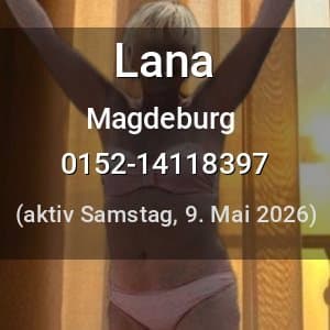 Escort Lana in Magdeburg