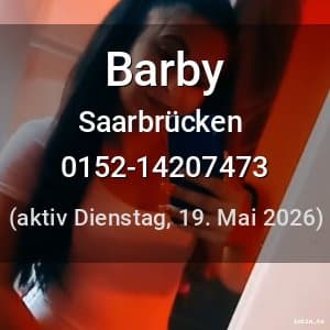Escort Barby in Saarbrücken