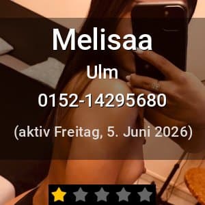 Escort Melisaa in Ulm