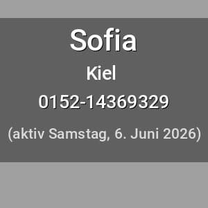 Escort Sofia in Kiel