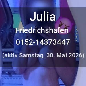 Escort Julia in Friedrichshafen