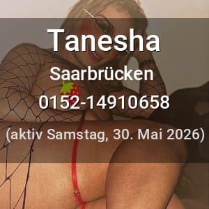 Escort Tanesha in Saarbrücken