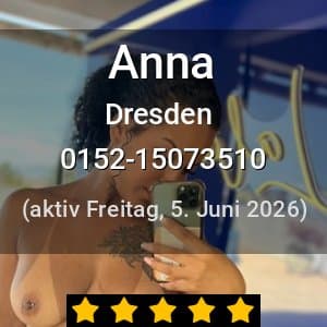 Escort Anna in Dresden