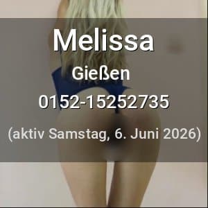 Escort Melissa in Gießen