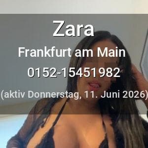 Escort Zara in Frankfurt am Main