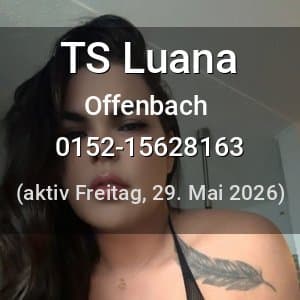 Escort TS Luana in Frankfurt