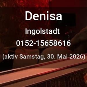 Escort Denisa in Ingolstadt