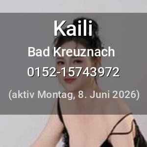 Escort Kaili in Bad Kreuznach