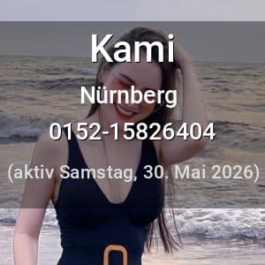 Escort Kami in Nürnberg