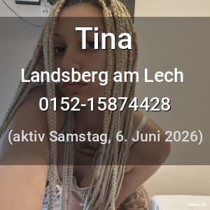 Escort Tina in Landsberg am Lech
