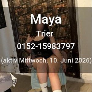 Escort Maya in Trier