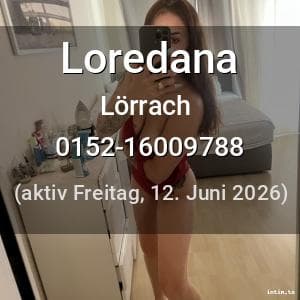 Escort Loredana in Lörrach