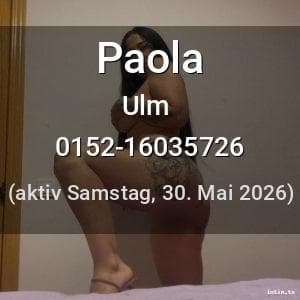 Escort Paola in Ulm