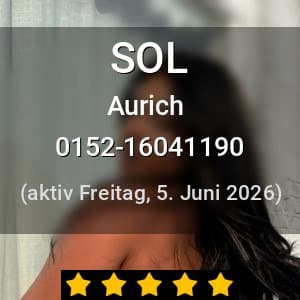 Escort SOL in Aurich
