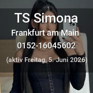 Escort TS Simona in Frankfurt am Main