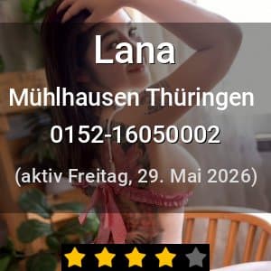 Escort Lana in Mühlhausen Thüringen