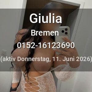 Escort Giulia in Bremen