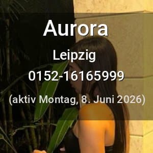 Escort Aurora in Leipzig