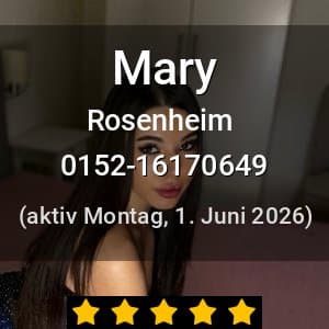 Escort Mary in Rosenheim