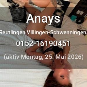 Escort Anays in Immendingen