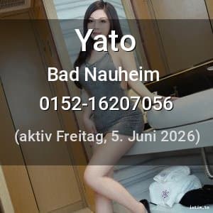 Escort Yato in Bad Nauheim
