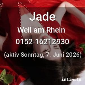 Escort Jade in Weil am Rhein