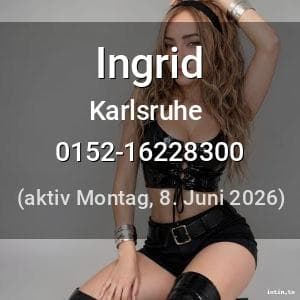 Escort Ingrid in Karlsruhe