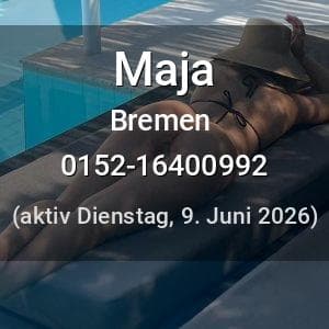 Escort Maja in Bremen