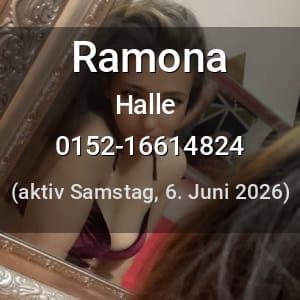 Escort Ramona in Halle