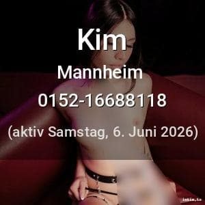 Escort Kim in Mannheim