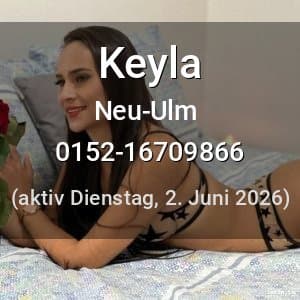 Escort Keyla in Neu-Ulm