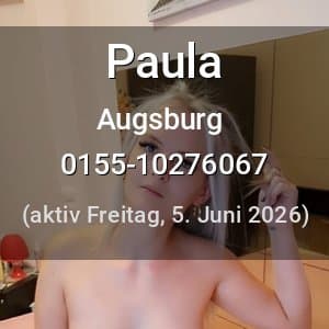 Escort Paula in Augsburg