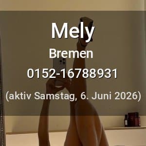 Escort Mely in Bremen