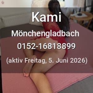 Escort Kami in Mönchengladbach