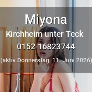 Escort Miyona in Kirchheim unter Teck