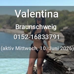 Escort Valentina in Braunschweig