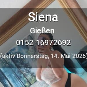 Escort Siena in Gießen