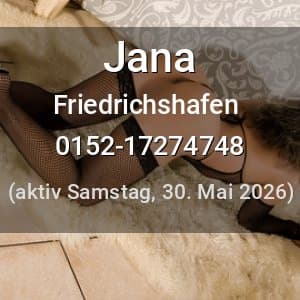 Escort Jana in Friedrichshafen