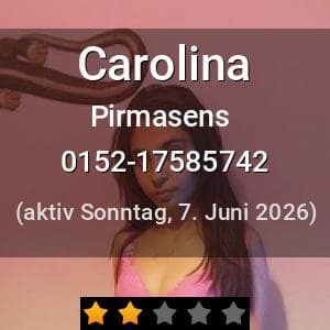 Escort Carolina in Pirmasens