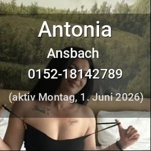 Escort Antonia in Ansbach