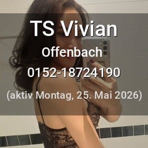 Escort TS Vivian in Offenbach