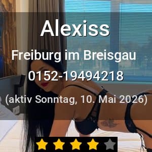 Escort Alexiss in Freiburg im Breisgau
