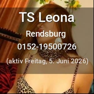 Escort TS Leona in Rendsburg