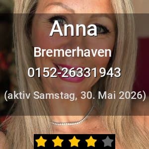 Escort Anna in Bremerhaven