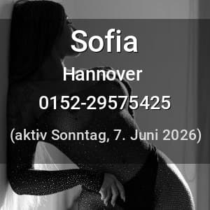 Escort Sofia in Hannover