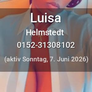 Escort Luisa in Helmstedt