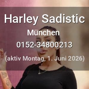Escort Harley Sadistic in München