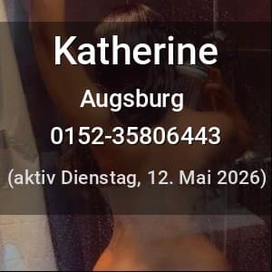 Escort Katherine in Augsburg