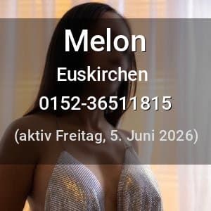 Escort Melon in Euskirchen